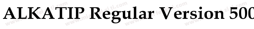 ALKATIP Regular Version 500 Novemb字体转换